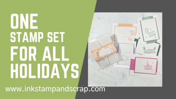 One Stamp Set for all the Holidays