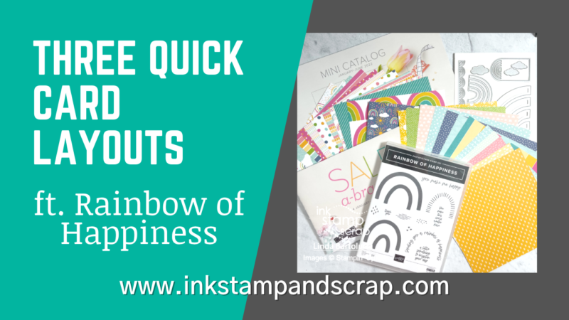 ft-rainbow-of-happiness-yt three quick card layouts video