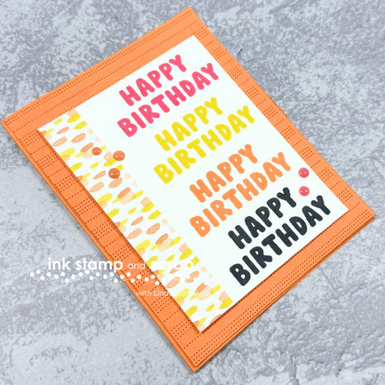 repeat-stamping-happy-birthday-angle orange card with designer paper and background die added color and texture